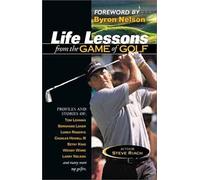 Life Lessons From The Game Of Golf