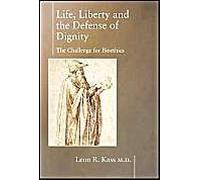 Life, Liberty And The Defense Of Dignity