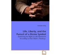 Life, Liberty, And The Pursuit Of A Divine Symbol