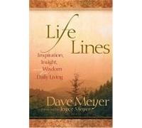 Life Lines: Inspiration, Insight, and Wisdom for Daily Living