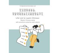 Life List to Learn Chinese: Master Chinese easily with practical scenarios and culture