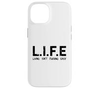 Life Living Isn't Fucking Easy Acronyme Sarcastique drôle Coque pour iPhone 14