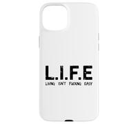 Life Living Isn't Fucking Easy Acronyme Sarcastique drôle Coque pour iPhone 15 Plus