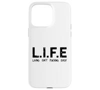 Life Living Isn't Fucking Easy Acronyme Sarcastique drôle Coque pour iPhone 15 Pro Max