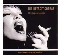 Life, Love and Leaving by Detroit Cobras [Music CD]