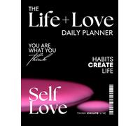 Life + Love Self Love Daily Planner 2025