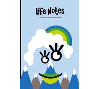 Life Notes: A notebook for creative minds - Winter - Perfect for designers, artists, writers, and creative thinkers of all ages