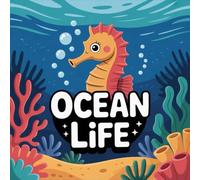 LIFE Ocean Coloring Book for Kids Ages 2-8: Big Screen Free Quiet Time For Boys And Girls Simple Pictures Halloween Activity Encourage Relaxation ... Time For Boys And Girls Simple Pictures Hal
