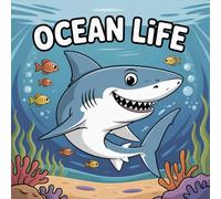 LIFE Ocean Coloring Book for Kids Ages 2-8: Calm And Engaging Activity Easy Outlines Perfect Birthday Gift For Boys And Girls Enjoy Hours Of Coloring ... Activity Easy Outlines Perfect Birthday Gi