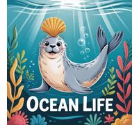 LIFE Ocean Coloring Book for Kids Ages 2-8: Little Hands Screen Free Quiet Time For Early Learners Coloring Pages Party Favor Enjoy Hours Of Coloring ... Screen Free Quiet Time For Early Learners C