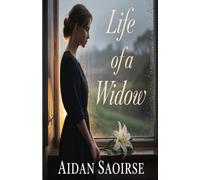 LIFE OF A WIDOW