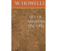 LIFE OF ABRAHAM LINCOLN