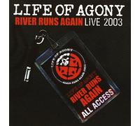Life Of Agony - River Runs Again - Live 2003