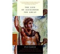 Life of Alexander the Great, Modern Library Classics Plutarch, Arthur Hugh Clough, John Dryden (Auteur)