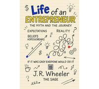 Life of an Entrepreneur: The Myth and the Journey - If it was easy everyone would do it