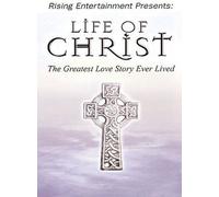 Life of Christ: The Greatest Love Story Ever Lived [Import USA Zone 1]