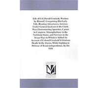 Life of Col. David Crockett, Written by Himself Davy Crockett (Auteur)