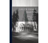 Life Of Henry Martyn