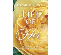 Life of Her: A Novel