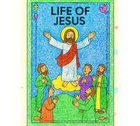 Life of Jesus Coloring Book for Kids: Bible Stories | Life of Jesus Christ | Miracles of Jesus