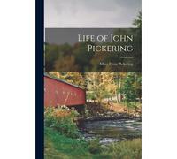 Life Of John Pickering