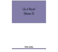 Life Of Mozart (Volume Iii)
