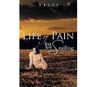 Life Of Pain But Still Smiling