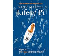 Life of Pi: A Novel.