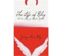 Life of Riley Riley, Jenny Ann (Auteur)