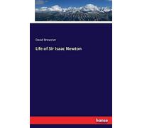 Life Of Sir Isaac Newton