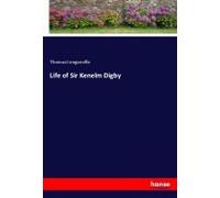 Life Of Sir Kenelm Digby
