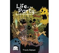 Life of the Party: Big Bad RPG Battles vol 1
