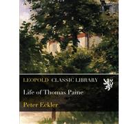 Life of Thomas Paine