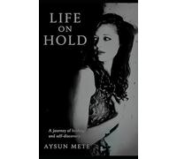 LIFE ON HOLD