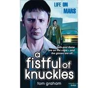 Life on Mars: A Fistful of Knuckles - [Livre en VO] Tom Graham (Auteur)