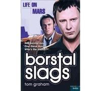 Life on Mars: Borstal Slags - [Livre en VO] Tom Graham (Auteur)