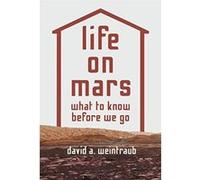 Life on Mars: What to Know Before We Go - [Version Originale] Inconnu (Auteur)