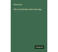 Life on the Border, Sixty Years Ago