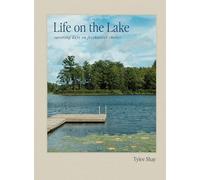 Life on the Lake: Savoring Days on Freshwater Shores