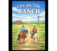 Life on the Ranch