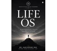 LIFE OS: The 4M Life Operating System-Moving from "Impossible" to "I'm Possible"
