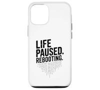 Life Paused Rebooting Tech Geek Humour Coque pour iPhone 12/12 Pro
