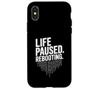 Life Paused Rebooting Tech Geek Humour Coque pour iPhone X/XS
