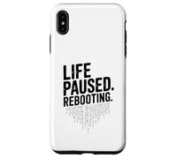 Life Paused Rebooting Tech Geek Humour Coque pour iPhone XS Max