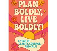 Life Planner: Undated Monthly, Weekly, and Daily Organizer (alternate cover 3): Plan Boldly, Live Boldly