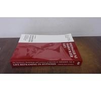 Life Reframing in Hypnosis (v. 2)