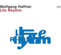 Life Rhythm by Wolfgang Haffner [CD] NEUF