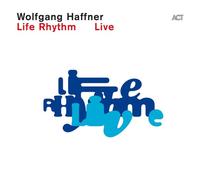 Life Rhythm Live by Wolfgang Haffner [CD] NEUF