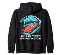 Life’s a Bobsled Ride Hold on Tight and Enjoy The Slide Sweat à Capuche