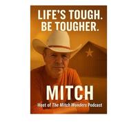 Life’s Tough. Be Tougher.: Ten Rules to Get You Back in the Saddle.